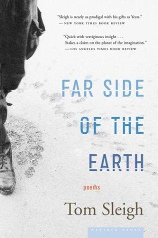 Far side of the earth by Tom Sleigh