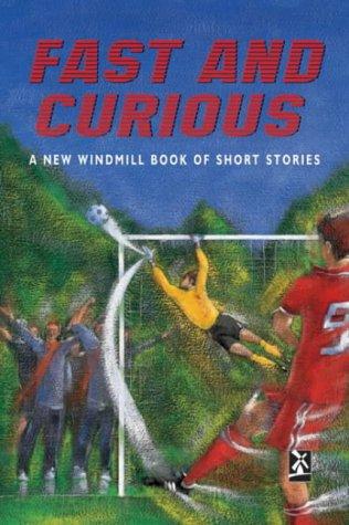 Fast and Curious by Mike Royston