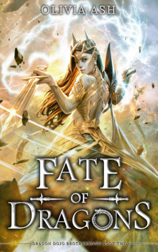 Fate of Dragons A Dragon Fantasy Romance Adventure Series by Olivia Ash