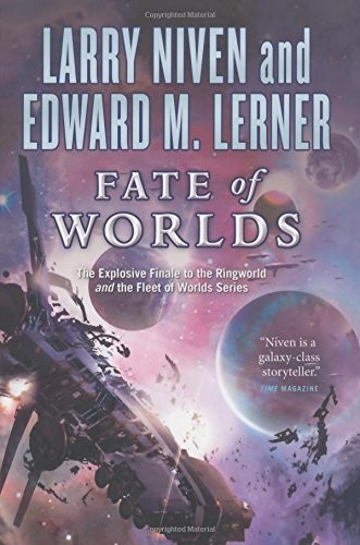 Fate of worlds by Larry Niven