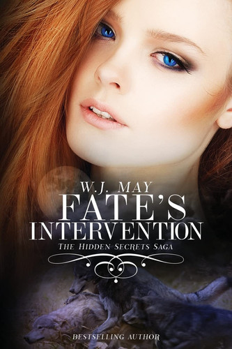 Fate's Intervention Werewolf Shifter Paranormal Fantasy Romance by W. J. May