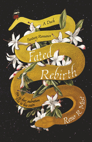 Fated Rebirth - A Dark Fantasy Romance by Reno Mist