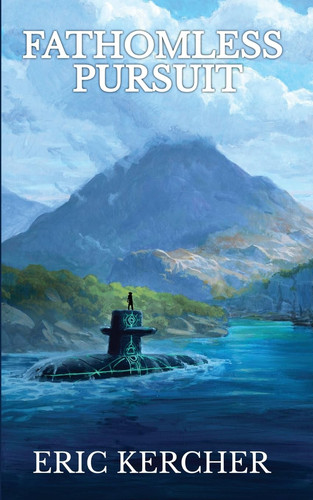 Fathomless Pursuit Patmos Sea Fantasy Adventure Fiction Novel 1 by Eric Kercher