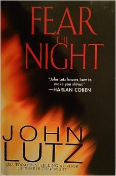 Fear the Night by John Lutz