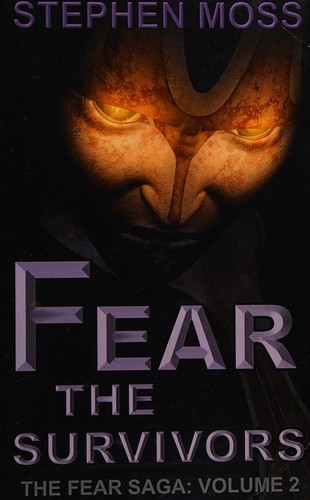 Fear the survivors by Stephen Moss