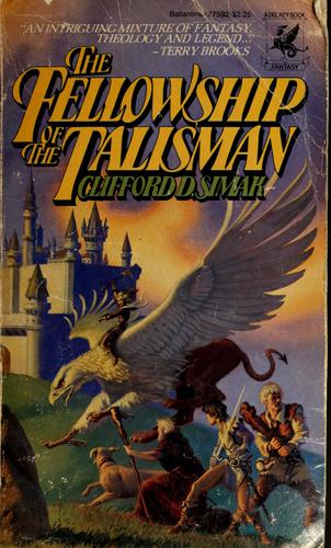 Fellowship of Talisman by Clifford D. Simak