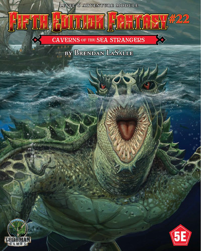 Fifth Edition Fantasy #22: Caverns of the Sea Strangers by Brendan LaSalle
