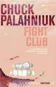Fight Club by Chuck Palahniuk