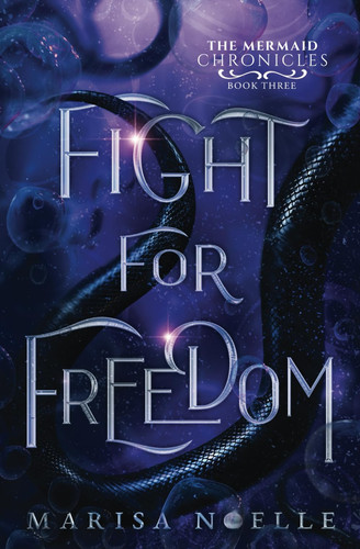 Fight for Freedom A Forbidden Love, Enemies to Lovers Fantasy Romance Retelling by Marisa Noelle
