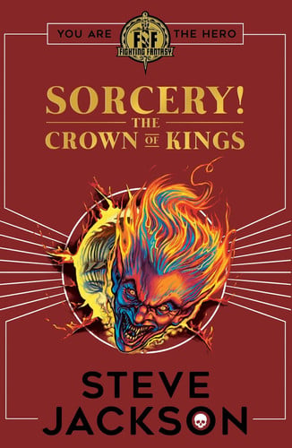 Fighting Fantasy: Sorcery 4: The Crown of Kings by Steve Jackson