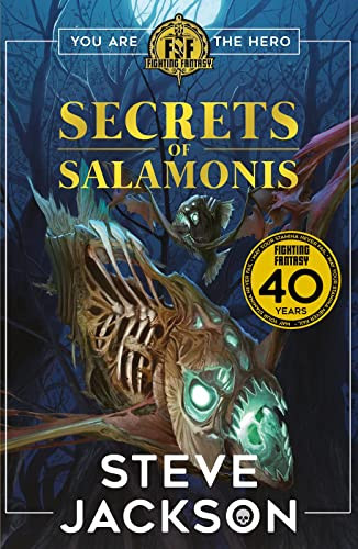 Fighting Fantasy: The Secrets of Salamonis by Steve Jackson