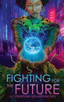 Fighting for the Future by Justine Norton-Kertson