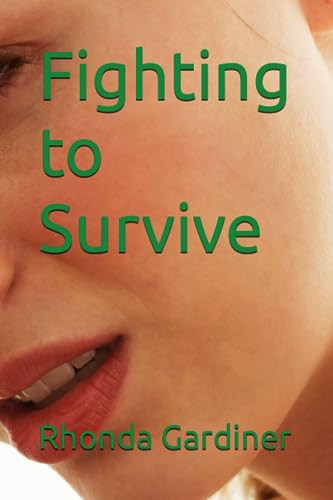 Fighting to Survive by Gardiner, Rhonda