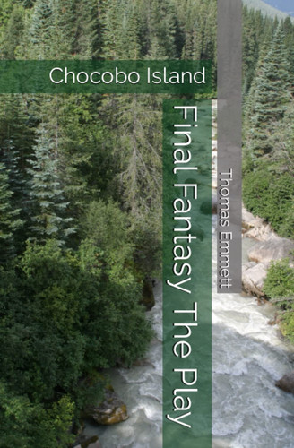 Final Fantasy The Play Chocobo Island by Thomas Emmett