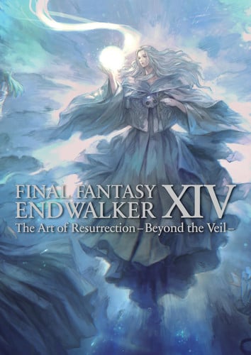 Final Fantasy XIV: Endwalker -- the Art of Resurrection -Beyond the Veil- by Square Enix