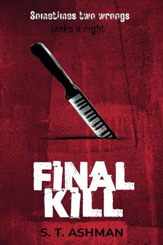 Final Kill by S. T. Ashman
