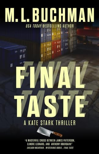 Final Taste A Kate Stark Thriller by M. L. Buchman