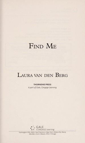 Find me by Laura Van den Berg