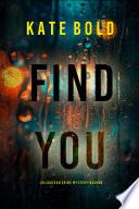 Find You by Kate Bold