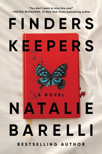Finders Keepers: A Novel by Barelli, Natalie