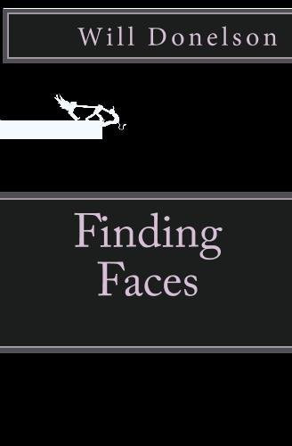 Finding Faces by Will Donelson