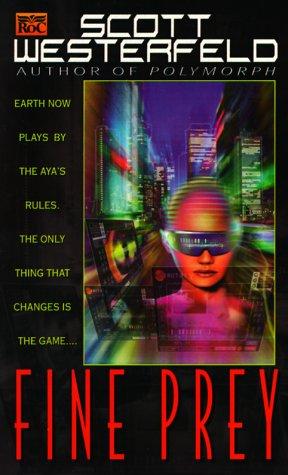 Fine Prey by Scott Westerfeld
