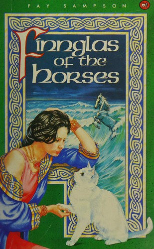 Finnglas of the Horses (Pangur Ban #2) by Fay Sampson