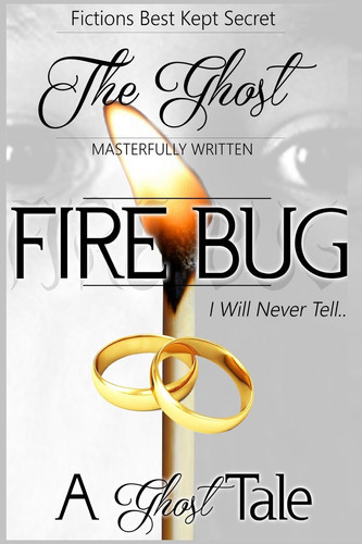 Fire Bug by The Ghost