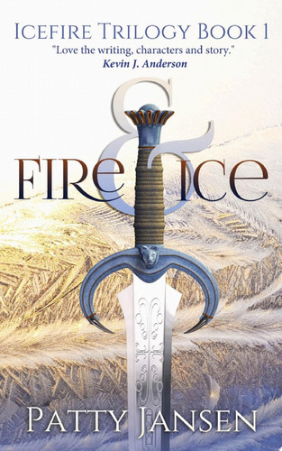 Fire & Ice (book 1 Icefire Trilogy) Dark Fantasy Trilogy by Patty Jansen