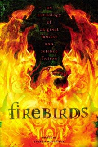 Firebirds by Sharyn November