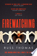 Firewatching by Russ Thomas
