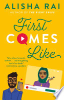 First Comes Like by Alisha Rai