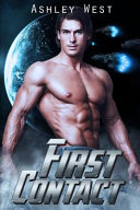First Contact by Ashley West