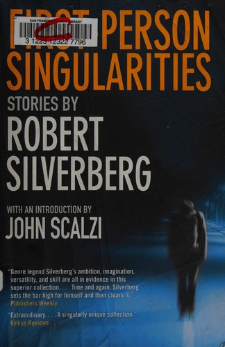 First-person singularities by Robert Silverberg