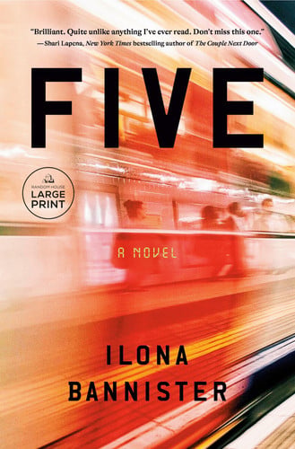 Five: A Novel by Bannister, Ilona