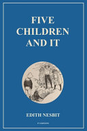 Five Children and It by Edith Nesbit