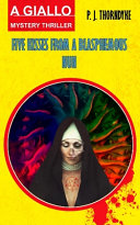 Five Kisses from a Blasphemous Nun by P J Thorndyke
