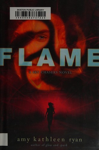 Flame by Amy Kathleen Ryan