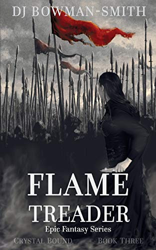 Flame Treader Fantasy Epic by Dj Bowman-Smith