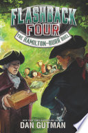 Flashback Four #4: The Hamilton-Burr Duel by Dan Gutman