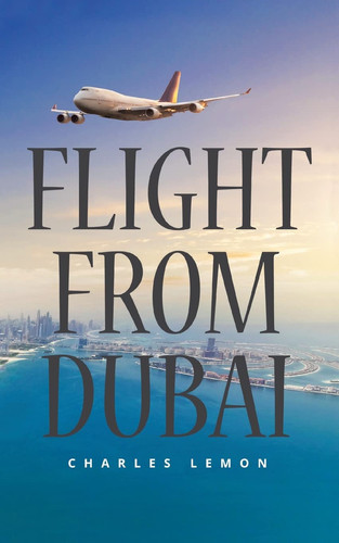 Flight from Dubai by Charles Lemon