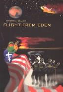 Flight from Eden by Kathryn A. Graham