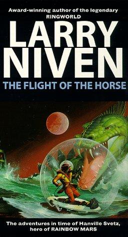 Flight of the Horse by Larry Niven