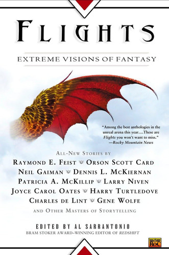 Flights: Extreme Visions of Fantasy by Al Sarrantonio