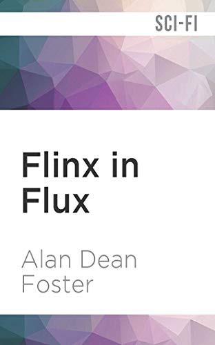 Flinx in flux by Alan Dean Foster