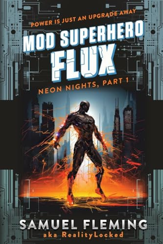 Flux A Scifi Progression Fantasy Series by Samuel Fleming