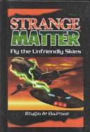 Fly the unfriendly skies by Marty M. Engle