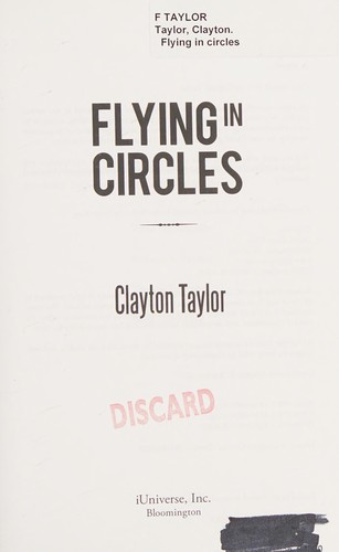 Flying in circles by Clayton Taylor