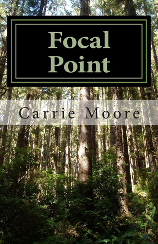 Focal Point by Carrie Moore