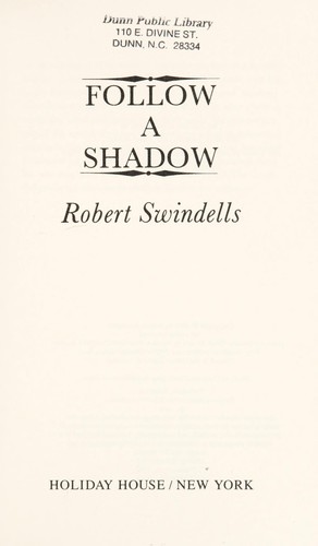 Follow a shadow by Robert Swindells